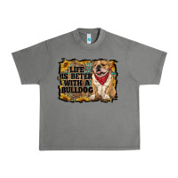Tornado life is better with a bulldog Urban Heavy Tee - RanaPortraitStore