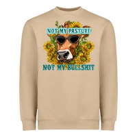 Mushroom not my pasture not my bullshit Heavyweight Sweatshirt - texasbilliewilder