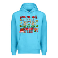 Ocean Blue deck the halls and not your family Premium Hoodie - MaliasSmallBusiness