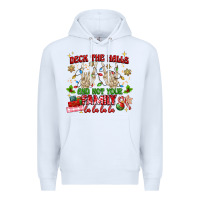 White deck the halls and not your family Premium Hoodie - MaliasSmallBusiness