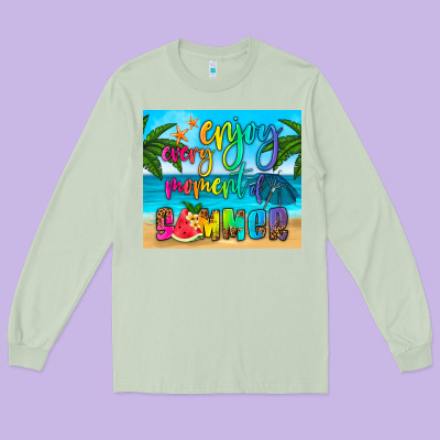 Enjoy Every Moment Of Summer Long Sleeve Tee Designed By Hra Design Shop