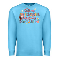 Ocean Blue call me antisocial but please don't call me Premium Sweatshirt - MaliasSmallBusiness