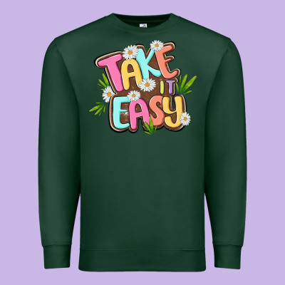 Take It Easy Premium Sweatshirt Designed By Maliassmallbusiness