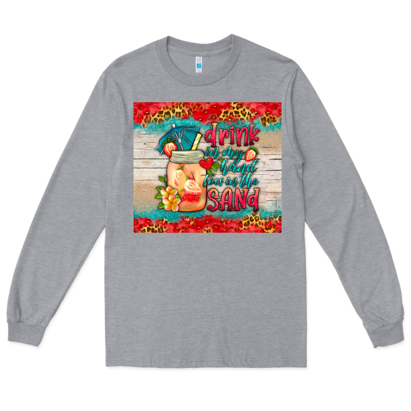 Drink In My Hand Toes In The Sand Tumbler Long Sleeve Tee by HRA Design Shop | Teevron