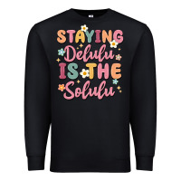 Black staying delulu is the solulu Premium Sweatshirt - MaliasSmallBusiness