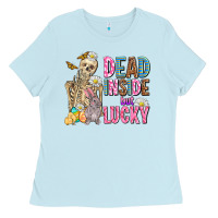 Baby Blue easter dead inside but lucky  with skeleton Ladies Tee - AdoDesignShop