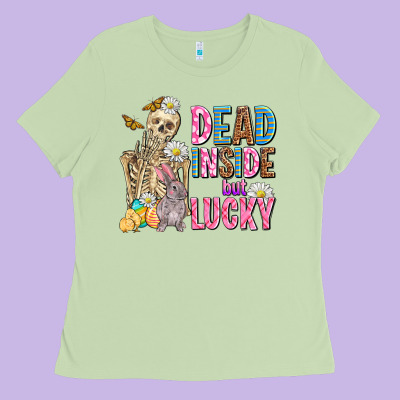 Easter Dead Inside But Lucky  With Skeleton Ladies Tee Designed By Adodesignshop