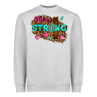 Heather Grey she is strong Heavyweight Sweatshirt - texasbilliewilder