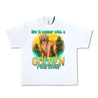 White life is better with a golden retriever Urban Heavy Tee - texasbilliewilder
