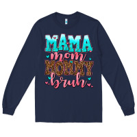 Navy mama mom mommy bruh Long Sleeve Tee - AdoDesignShop