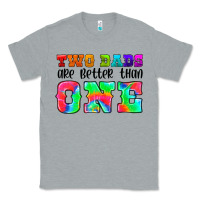 Heather Grey two dads are better than one Classic Tee - HRA Design Shop