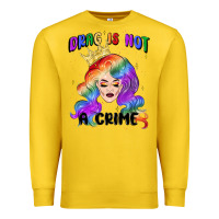 Lemon drag is not a crime fabulous drag queen Premium Sweatshirt - MaliasSmallBusiness