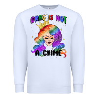 White drag is not a crime fabulous drag queen Premium Sweatshirt - MaliasSmallBusiness