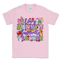 Bubblegum Pink Easter Day Every bunny's favorite Teacher Classic Tee - OliviaCreatesArt