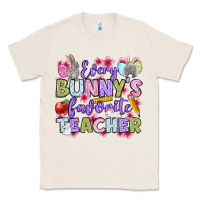 Natural Easter Day Every bunny's favorite Teacher Classic Tee - OliviaCreatesArt