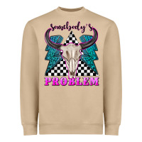 Somebodys Problem Heavyweight Sweatshirt | Teevron