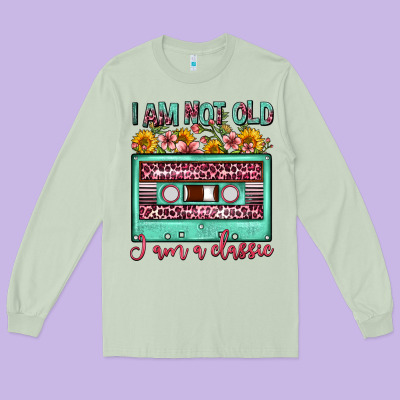 I Am Not Old I Am A Classic Sunflower Floral Casse Long Sleeve Tee Designed By Fadigitalartstudio