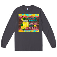 Smoke when life gives you lemons make lemonade Long Sleeve Tee - HRA Design Shop
