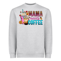 Heather Grey mama needs coffee Heavyweight Sweatshirt - Zillion Design Studio