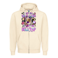 Sandshell i don't need tarot cards to read your bullcrap Zipper Hoodie - BundleAndBundleShop