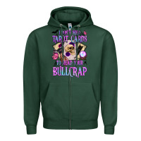 Sports Green i don't need tarot cards to read your bullcrap Zipper Hoodie - BundleAndBundleShop