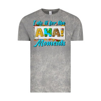 Cloud Rock i do it for the aha moments Vintage Tee - texasbilliewilder