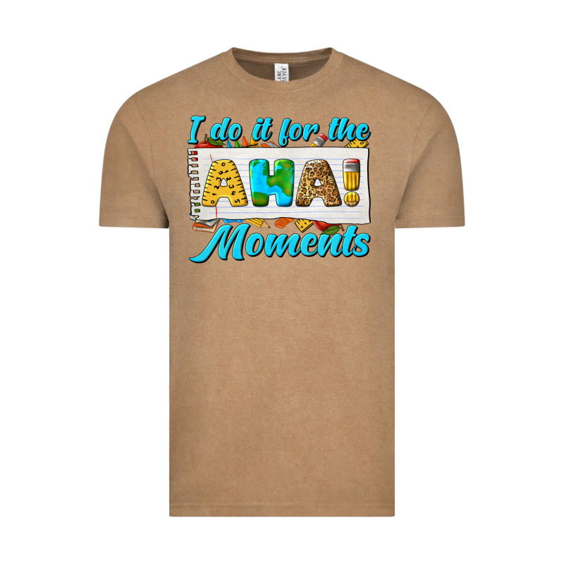 I Do It For The Aha Moments Vintage Tee by texasbilliewilder | Teevron