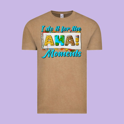 I Do It For The Aha Moments Vintage Tee Designed By Texasbilliewilder
