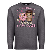 Charcoal Heather but first chocolate y pan dulce Premium Sweatshirt - MaliasSmallBusiness