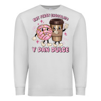Dove Grey but first chocolate y pan dulce Premium Sweatshirt - MaliasSmallBusiness