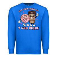 True Royal but first chocolate y pan dulce Premium Sweatshirt - MaliasSmallBusiness