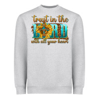 Heather Grey trust in the lord with all your heart Heavyweight Sweatshirt - texasbilliewilder