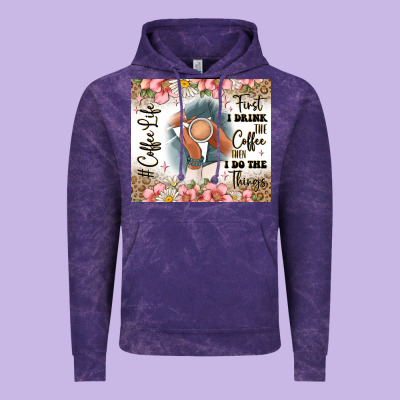 First I Drink The Coffee Then I Do The Things Vintage Hoodie Designed By Jahusdesignshop