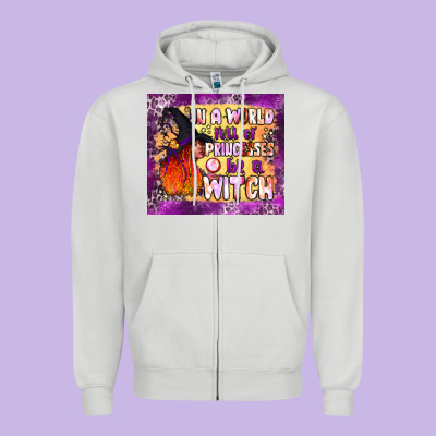 In A World Full Of Princesses Be A Witch Tumbler Zipper Hoodie Designed By Bundleandbundleshop