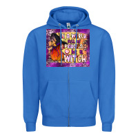 True Royal in a world full of princesses be a witch tumbler Zipper Hoodie - BundleAndBundleShop