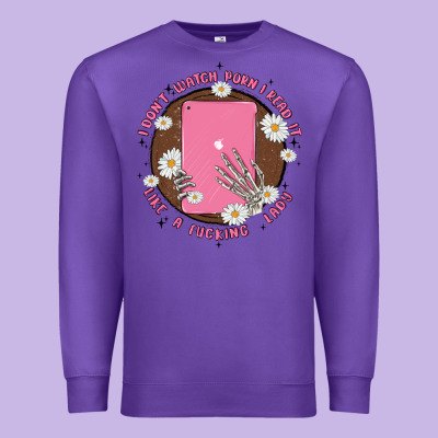 I Don't Watch Prn I Read It Like A Fucking Lady Premium Sweatshirt Designed By Maliassmallbusiness