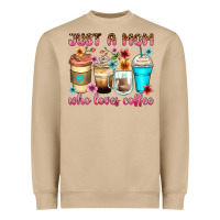 Just A Mom Who Loves Coffee Heavyweight Sweatshirt | Teevron