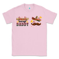 Bubblegum Pink nacho average daddy libbey glass Classic Tee - HRA Design Shop