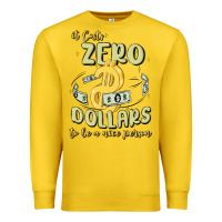 Lemon it costs zero dollars to be a nice person Premium Sweatshirt - MaliasSmallBusiness