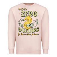 Pale Pink it costs zero dollars to be a nice person Premium Sweatshirt - MaliasSmallBusiness