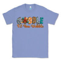 Colony Blue gobble till you wobble Classic Tee - BarkalooDesign