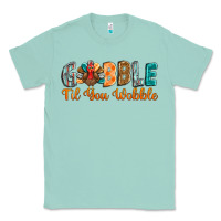 Seafoam gobble till you wobble Classic Tee - BarkalooDesign