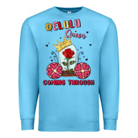 Ocean Blue delulu queen coming through Premium Sweatshirt - MaliasSmallBusiness