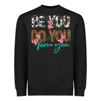 Black be you do you for you Heavyweight Sweatshirt - texasbilliewilder