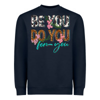 Navy be you do you for you Heavyweight Sweatshirt - texasbilliewilder