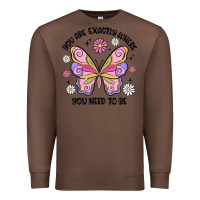 Chestnut you are exactly where you need to be Premium Sweatshirt - MaliasSmallBusiness
