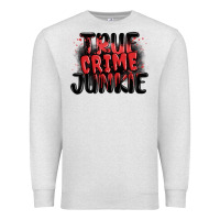 Oatmeal Heather true crime junkie Premium Sweatshirt - MaliasSmallBusiness