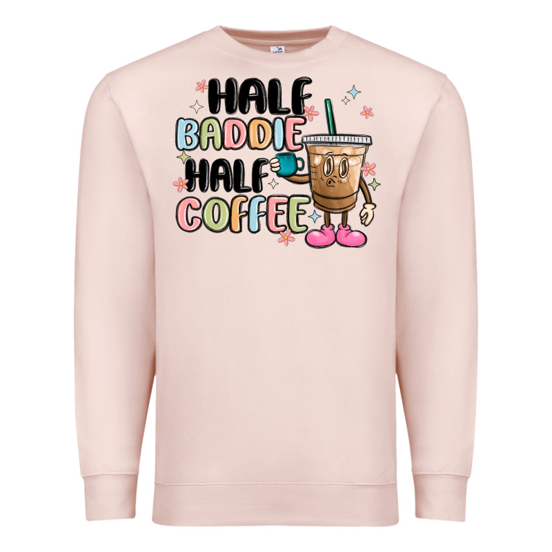 Half Baddie Half Coffee Premium Sweatshirt by MaliasSmallBusiness | Teevron