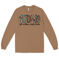 Toasted Coconut auntie  like a mom, only cooler Long Sleeve Tee - CowhideDigitalArt