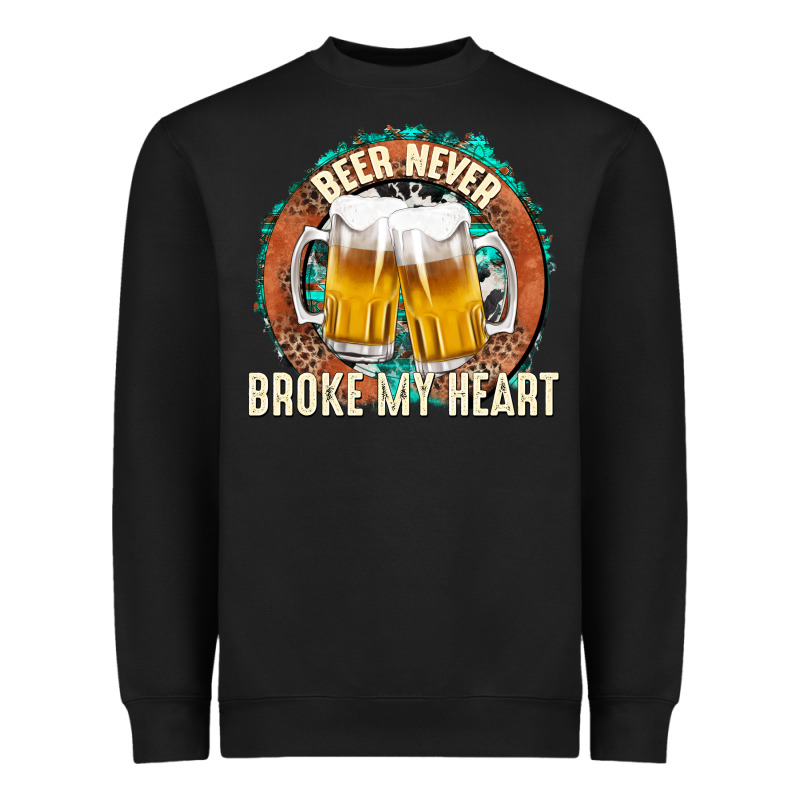 Beer Never Broke My Heart Heavyweight Sweatshirt by texasbilliewilder | Teevron